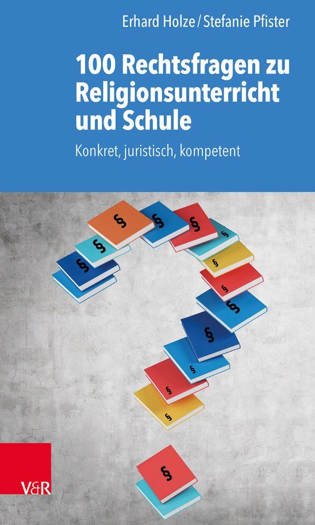 Buchcover 100 Rechtsfragen zu Religionsunterricht und Schule